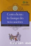 Contes Choisis: Le Classique Des Trois Caracteres vignette