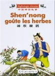 Shen'nong Goute Les Herbes - Mythologie Chinoise vignette